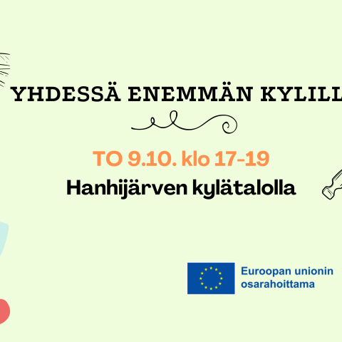 Yhdessä enemmän kylille! -tilaisuus Hanhijärven kylätalolla to 9.10.
